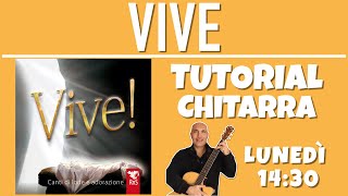 TUTORIAL di "VIVE" brano della produzione musicale "VIVE!"