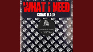 What I Need Remix (prod. DJ Supa Dave)