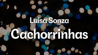 Luísa Sonza - Cachorrinhas (Letra/Lyrics) | Official Music Video