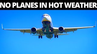 Why Airplanes Cannot Takeoff When it is Hot