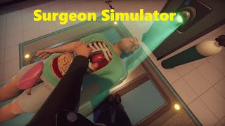 I'm a "Professional Doctor"👨‍⚕️ -Surgeon Simulator-