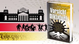 Stefan Schubert: Vorsicht Diktatur!