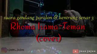 TEMAN-H RHOMA IRAMA (Cover) bersama mz KOCAN KTB kendang paralon & kentrung senar 3