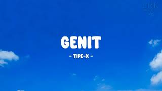 Tipe-X - Genit - Lirik Nostalgia