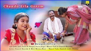 Chandu Lila Gorom || New Santali Full Video 2022 || John Jantu Soren || Miss Swapna || Minoti Tudu