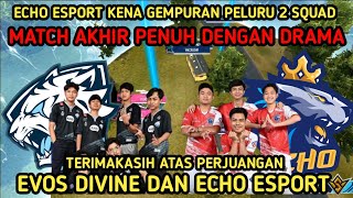 MENGHARUKAN❗PERJUANGAN MATCH TERAKHIR EVOS DIVINE DAN ECHO ESPORT PENUH DRAMA🇲🇨GRAND FINAL FFWS 2022