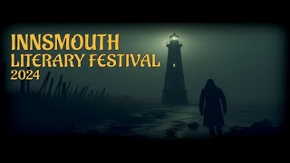 Innsmouth Literary Festival 24 Preview