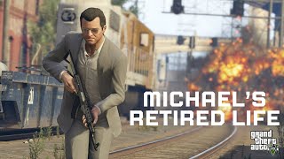 GTA V: Michael's Retired Life