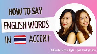 Speak Thai Lesson: Saying English words in Thai accent