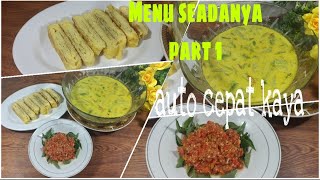 Menu bikin irit kantong | Part 1 | memasak 3 menu buat makan siang | auto keyengens😃