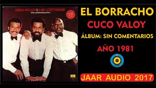 ✅ EL BORRACHO - CUCO VALOY ✨✨