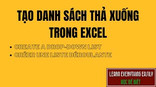 Tạo DANH SÁCH THẢ XUỐNG trong Excel/ Drop-down list