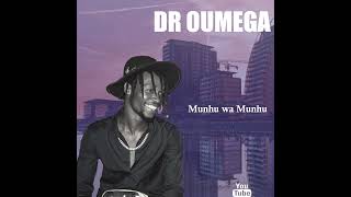 Dr Oumega Munhu wa Munhu