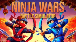 Ninja Wars: Battle Simulator | Full Walkthrough | GamePlay PC