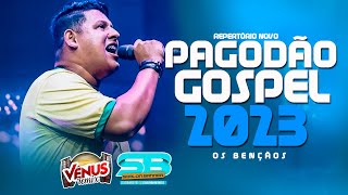 Pagodão Gospel Ministério os Benção AO VIVO 2023