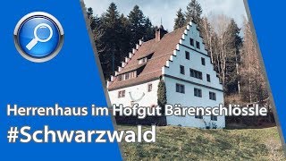 Herrenhaus im Hofgut Bärenschlössle - Schwarzwald Ferienhaus