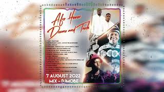 Afro House Tech Mix 7 August 2022 - DjMobe