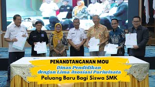 Dinas Pendidikan DKI Jakarta dan Lima Asosiasi Pariwisata Tandatangani MOU, Peluang Baru Siswa SMK