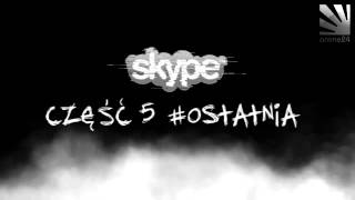 [CREEPYPASTA] Skype 5 - 5 [HD]