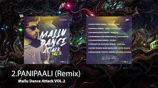 2 PANIPAALI (Remix) | DJ.Ullas Uday | Mallu Dance Attack VOL.2 | NJ