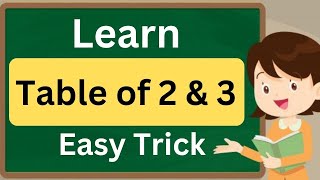 Learn Table of 2 and 3 | Table of 2 | Table of 3 | 2x1=2 Multiplication | 3x1=3 Multiplication