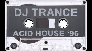 DJ Trance - Acid House '96 (1996) [HD]