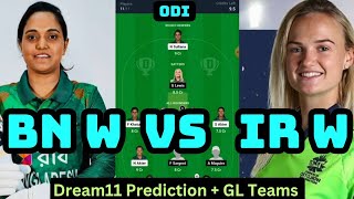 BD W vs IR W Odi Dream11 Prediction|Bangladesh W vs Ireland W|Ban W vs Ire W