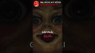 Hậu trường kinh dị: Quay búp bê ma, cả đoàn phim bị ám #shorts