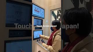 Japan and its Touch Screens: ordering, buying, changing currencies, etc.