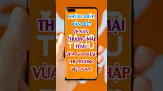 Những Điều Cần Biết Về Sàn Thương Mại Temu Vừa Tham Gia Thị Trường Việt Nam