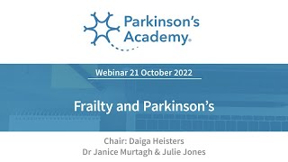 Frailty and Parkinson's | Parkinson's Academy Webinar