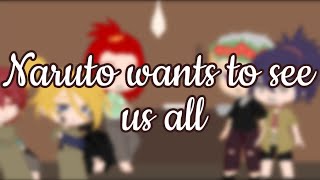 Naruto wants to see us all | 13/22 {Banished/Evil AU| Naruto