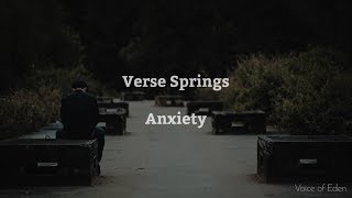 Verse Springs - Anxiety - Motivational Bible Verses for meditation