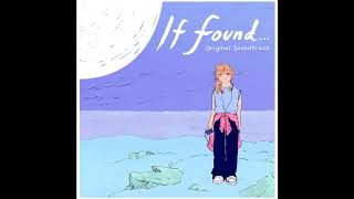 [Official] If Found... (Original Game Soundtrack) - 22 - I've Got You, Kasio