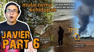 JAVIER PART 6 : MULAI ADA TANDA-TANDA KEHIDUPAN !!!