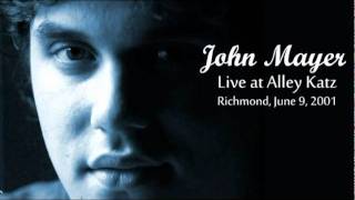 13 Neon INTRO - John Mayer (Live at Alley Katz in Richmond - June 9, 2001)