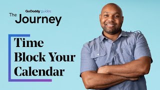 Time Block Your Calendar to Get More Stuff Done | The Journey