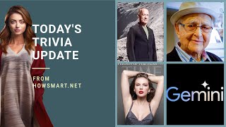 🌟Today's Trivia Blast: Taylor Swift's Triumph, Google's Gemini & Norman Lear's Legacy | HowSmart.net