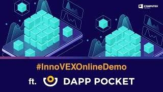 #InnoVEXOnlineDemo | Episode 4 | DappPocket