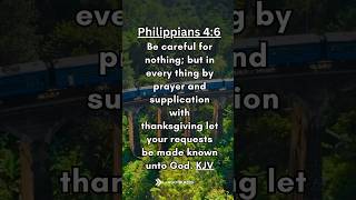 Share the Good News. Bible Verse of the Day. Philippians 4:6 KJV