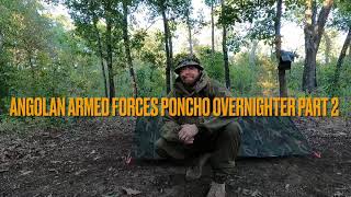 Angolan armed forces poncho Overnighter Part 2 Military Surplus gear, Upside Fire