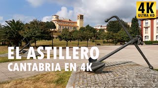 El Astillero - Cantabria en 4K