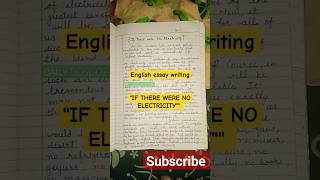 #englishessaywriting|| if there were no electricity #shorts #trendingshorts