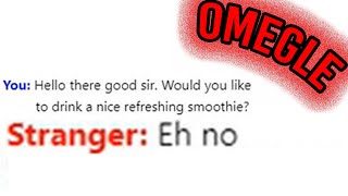 Asking People If They Want A Smoothie In Omegle | Omegle | Episode 2