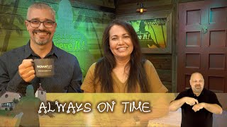 Really Believe It || Always On Time (Part 1) || Pastor Robert T Schlipp