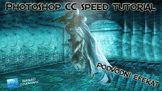 Photoshop CC speed tutorial podvodni efekat