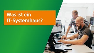 Was ist ein IT-Systemhaus? | Vom Hardwarelieferanten zum IT-Dienstleister