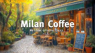 Milan Autumn Coffee - Relaxing Jazz Music - Smooth Jazz Music For Working, Studying