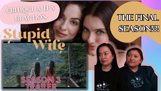 Stupid Wife: Season 3 Trailer | Critique & Tea REACTION [EngSub] #stupidwife #wlw