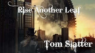 Rise Another Leaf - A Steampunk Music Video